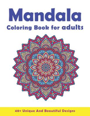 Mandala Coloring Book For Adults: A Quintessential Coloring Book For Stress  Relief And Relaxation (Paperback)