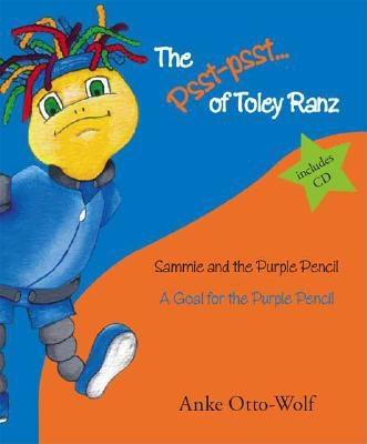 The Psst-Psst... of Toley Ranz Book 3: Sammie and the Purple Pencil - A Goal for the Purple Pencil (Psst-Psst of Toley Ranz S) By Trafford Publishing (Manufactured by) Cover Image