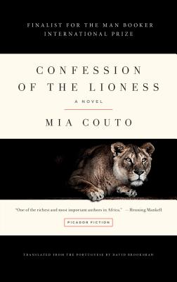 Confession of the Lioness: A Novel By Mia Couto, David Brookshaw (Translated by) Cover Image