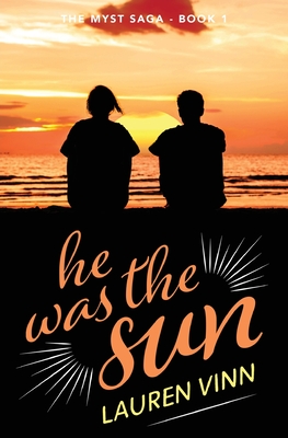he was the sun By Lauren Vinn Cover Image