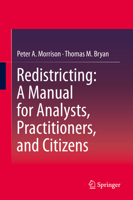 Redistricting: A Manual for Analysts, Practitioners, and Citizens Cover Image