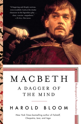 Macbeth: A Dagger of the Mind (Shakespeare's Personalities #5) By Harold Bloom Cover Image