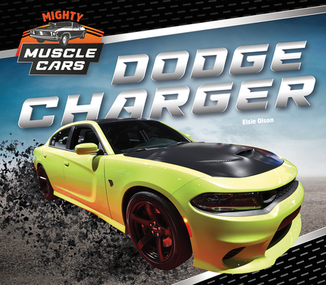 Dodge Charger By Elsie Olson Cover Image