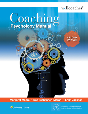Coaching Psychology Manual By Margaret Moore Cover Image