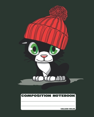 Composition Notebook: College Ruled - Black Kitty Cat With Red Hat - Back to School Composition Book for Teachers, Students, Kids and Teens
