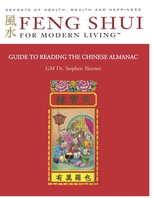 Guide To Reading The Chinese Almanac Feng Shui And The Tung Shu Brookline Booksmith