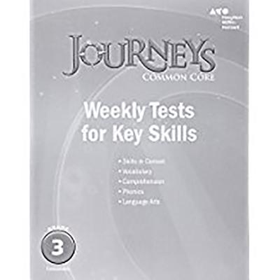 Houghton Mifflin Harcourt Journeys: Common Core Weekly Assessments Grade 3 By Houghton Mifflin Harcourt (Prepared by) Cover Image