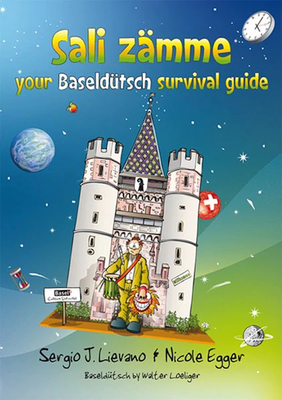 Sali Zämme - Your Baseldütsch Survival Guide Cover Image
