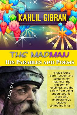 The Madman: His Parables and Poems By Success Oceo (Editor), Kahlil Gibran Cover Image