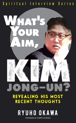 What's Your Aim, Kim Jong-un? Cover Image