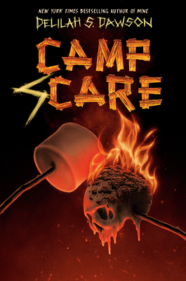 Camp Scare By Delilah S. Dawson Cover Image