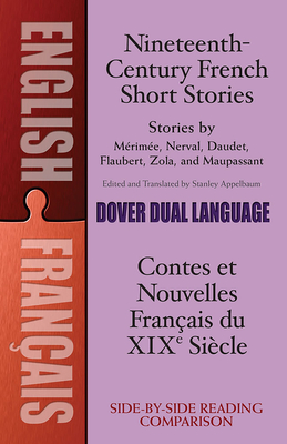 Nineteenth-Century French Short Stories (Dual-Language) (Dover Dual Language French)