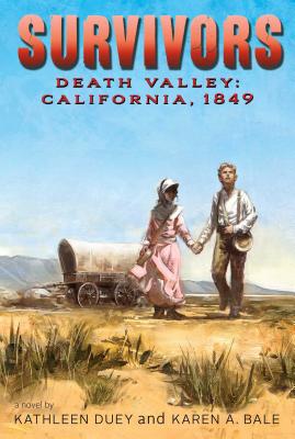 Death Valley: California, 1849 (Survivors) Cover Image