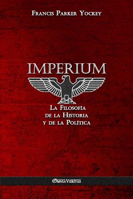 Imperium: La Filosofía de la Historia y de la Política Cover Image