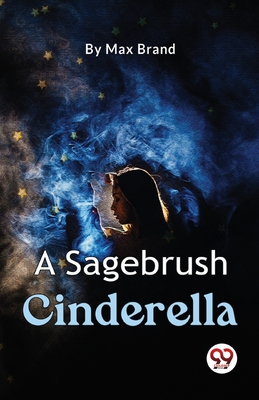 A Sagebrush Cinderella Cover Image