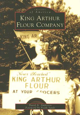 King Arthur Flour Company (Images of America)