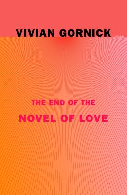 The End of the Novel of Love Cover Image