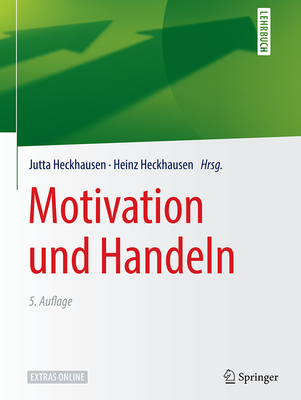Motivation Und Handeln (Springer-Lehrbuch)