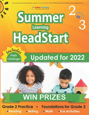 Lumos Summer Learning HeadStart, Grade 2 to 3: Fun Activities, Math, Reading, Vocabulary, Writing and Language Practice: Standards-aligned Summer Brid By Lumos Learning Cover Image