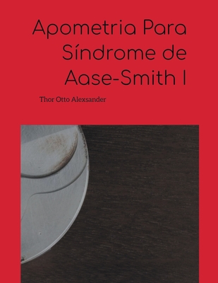 Apometria Para Syndrome 11p15.4 Microduplication, por Thor Otto