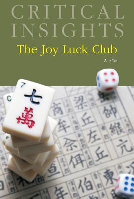 Critical Insights: The Joy Luck Club: Print Purchase Includes Free Online Access By Robert C. Evans (Editor) Cover Image