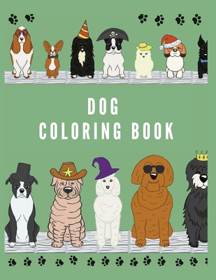 Dog Coloring Book: Dog Lover Gifts for Toddlers, Kids Ages 4-8