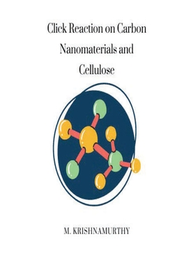 Click Reaction on Carbon Nanomaterials and Cellulose Cover Image