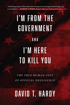 Cover for I'm from the Government and I'm Here to Kill You