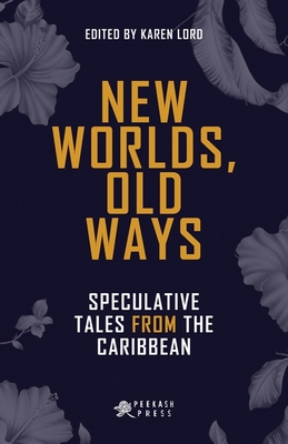 Cover for New Worlds, Old Ways