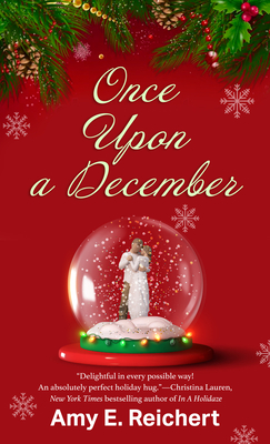 Once Upon a December By Amy E. Reichert Cover Image