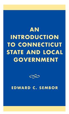 An Introduction to Connecticut State and Local Government Cover Image
