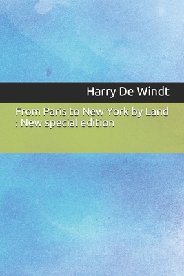 From Paris to New York by Land: New special edition Cover Image