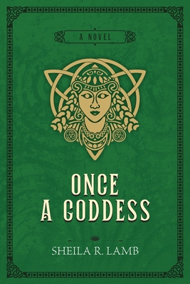 Once a Goddess (Brigid of Ireland #3)