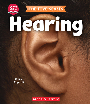 Hearing (Learn About: The Five Senses) Cover Image
