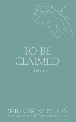 To Be Claimed