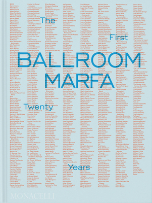 Ballroom Marfa: The First Twenty Years Cover Image