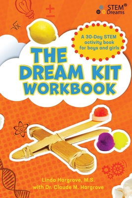 The Dream Kit Workbook By Linda Leigh Hargrove, Claude Michael Hargrove Cover Image