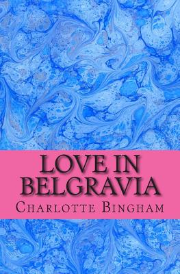 Love in Belgravia