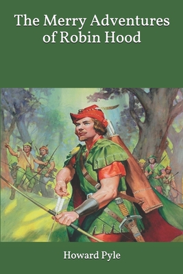 The Merry Adventures of Robin Hood
