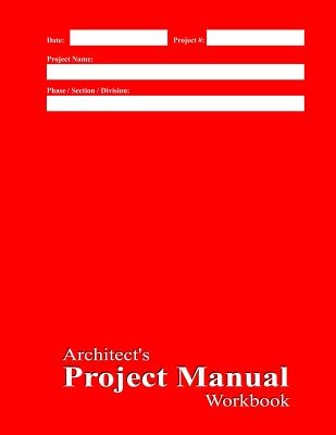 Architect's Project Manual Workbook: Red Cover Cover Image