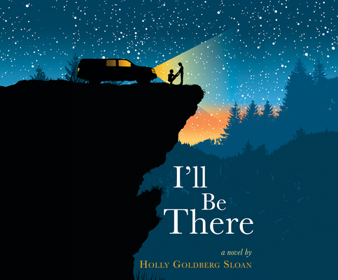 I'll Be There By Holly Goldberg Sloan, Laura Jennings (Narrated by) Cover Image