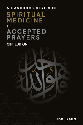 A Handbook Series of Spiritual Medicine + Accepted Prayers Gift Edition Cover Image