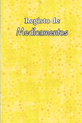 Livro de registo de Medicamentos: Livro de Registro de Medicação de Segunda a Domingo Livro diário de tabela de medicamentos com caixas de seleção Cover Image