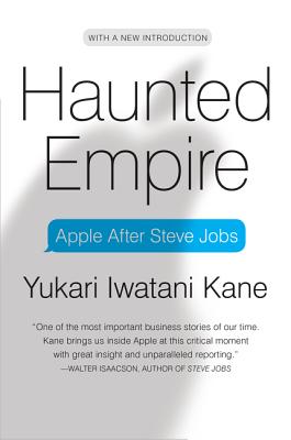 Haunted Empire: Apple After Steve Jobs Cover Image