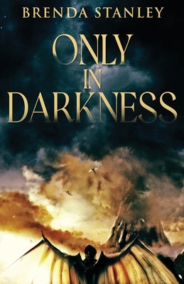 Cover for Only In Darkness