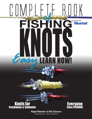 Complete Book of Fishing Knots: Learn How (Paperback)