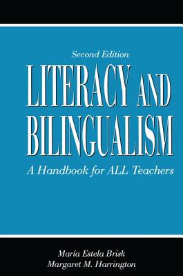 Literacy and Bilingualism: A Handbook for ALL Teachers Cover Image