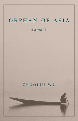 Orphan of Asia (Modern Chinese Literature from Taiwan)