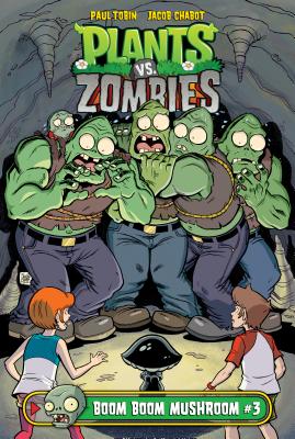 Plants vs. Zombies Volume 3: Bully for You - by Paul Tobin (Hardcover)