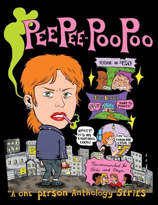 Peepee Poopoo #420 By Caroline Cash Cover Image